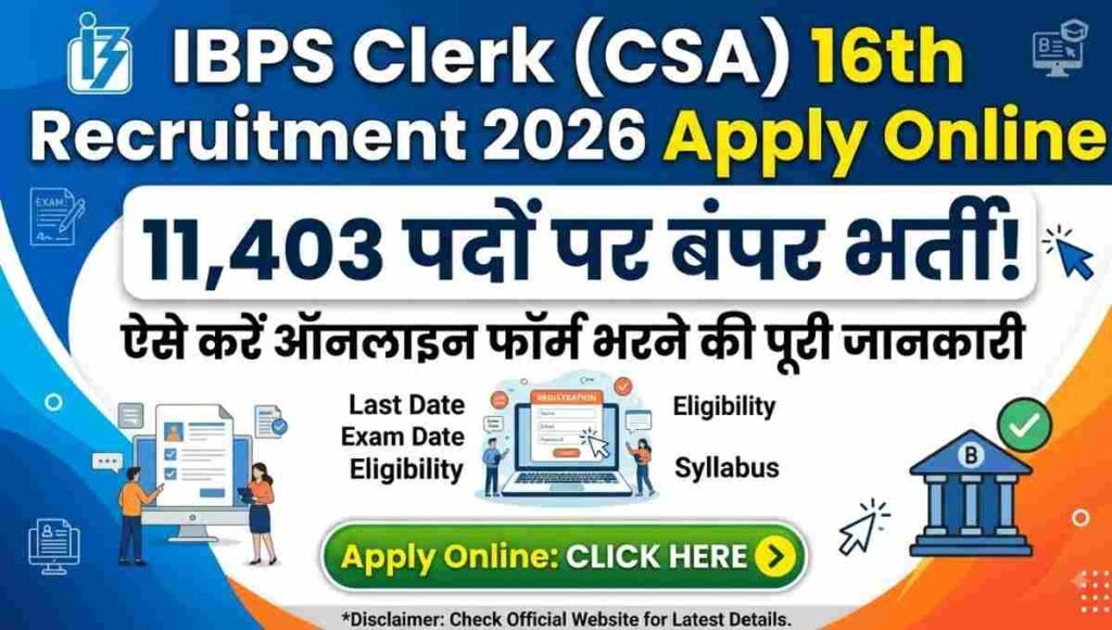 IBPS Clerk (CSA) 16th Recruitment 2026 Apply Online
