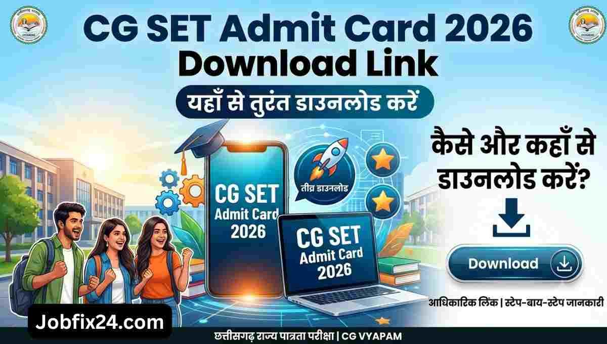CG SET Admit Card 2026 Download Link